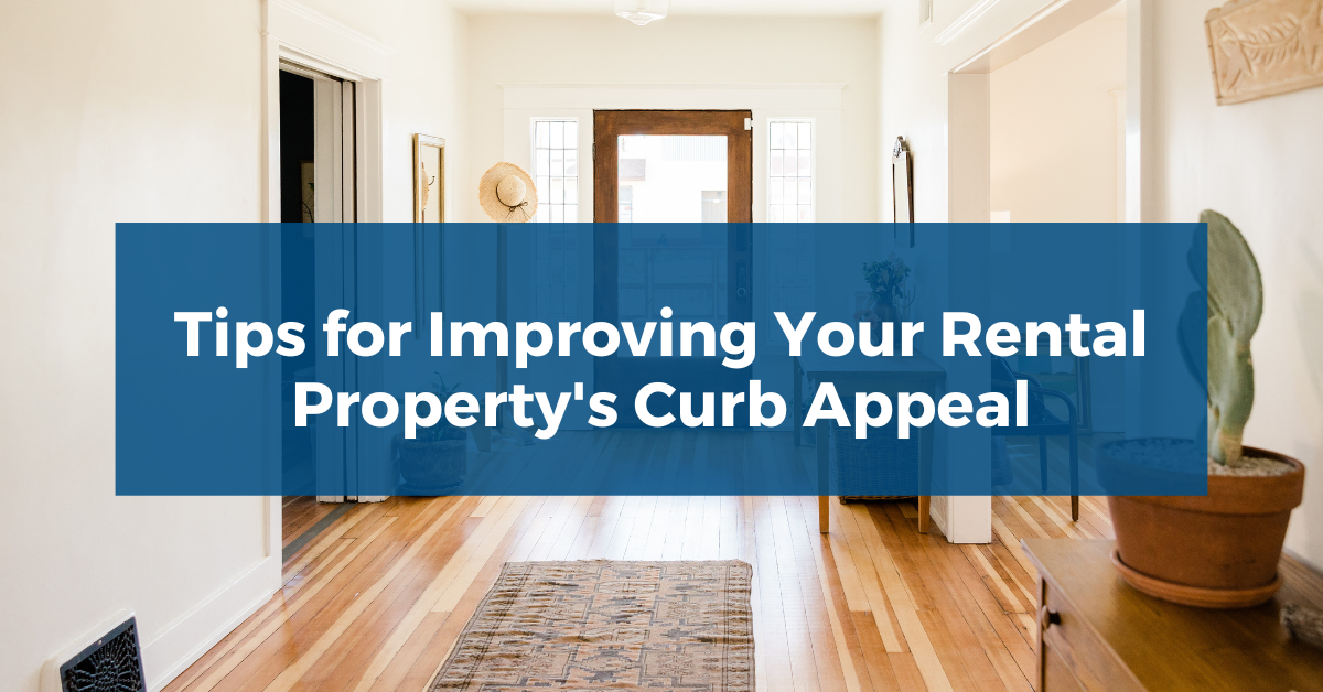 Tips for Improving Your Rental Property's Curb Appeal